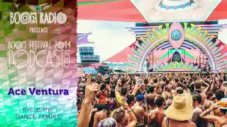 Ace Ventura - Dance Temple 25 - Boom Festival 2014