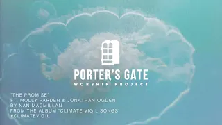 The Porter's Gate ft. Molly Parden & Jonathan Ogden // The Promise // Official Lyric Video