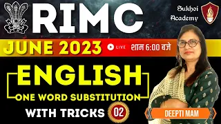 RIMC June 2023 | RIMC Online Coaching | RIMC English One Word Substitution ( Part - 2 ) | Deepti Mam