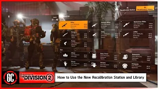 How to Use the New Recalibration Station and Library on The Division 2
