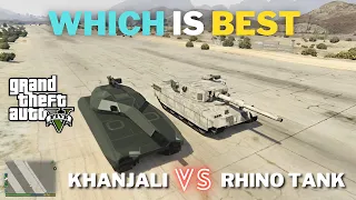 GTA 5 : Rhino Tank vs Khanjali (Which is Best)