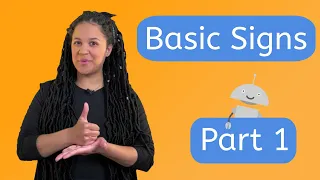 Basic Signs: Part 1 - American Sign Language for Kids!