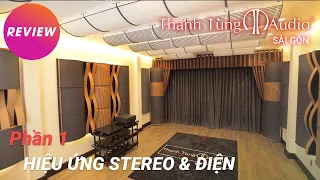 “ĐỘC QUYỀN” khám phá showroom Thanh Tùng Audio Sài Gòn - Phần 1