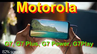 Motorola Moto G7, G7 Play, G7 Power, G7 Plus Обзор хороших смартфонов по доступной цене