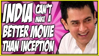 Why India Can't Make a Better Movie Than Inception