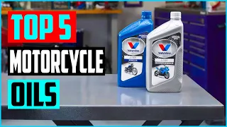 Top 5 Best Motorcycle Oils in 2023 Reviews