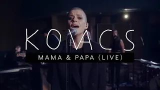 Kovacs - Mama & Papa (Live at Wisseloord)
