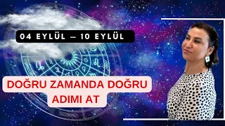 HAFTALIK BURÇ YORUMULARI (04 — 10 EYLÜL 2023 ) EĞLENCELİ BİR HAFTA  DOĞRU ADIM AT…..