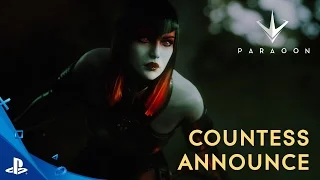 Paragon - Countess  Announce Trailer | PS4