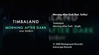 Timbaland - Morning After Dark (feat. SoShy)