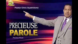 PRECIEUSE PAROLE - PASTOR CHRIS OYAKHILOME