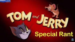 Tom Jerry Special Rant- On a Roll (Episode 1)