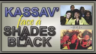 KASSAV' & SHADES of BLACK créole & anglais - (c.c.) -