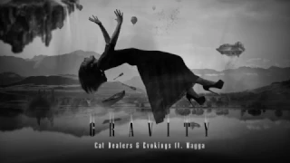 Cat Dealers & Evokings feat. Magga - Gravity (Future Night Remix)