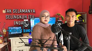 TAK SELAMANYA SELINGKUH ITU INDAH -  MERPATI BAND (COVER) BY RIZKI_SETIA