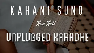 Kahani Suno 2.0 - Kaifi Khalil | Karaoke with Lyrics | unplugged | Sebin Xavier Musical
