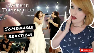 WITHIN TEMPTATION feat. Anneke Van Giersbergen - Somewhere (Live) | REACTION