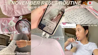 NOVEMBER RESET ROUTINE 🎀🍵🎧| waking up at 5am, setting goals, cleaning, hot girl walk, mini haul