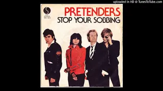 PRETENDERS - STOP YOUR SOBBING (from their 1980 album "Pretenders")