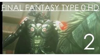 Final Fantasy Type 0 HD Прохождение с русским переводом Часть 2