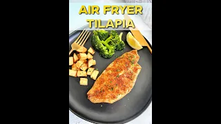 Air Fryer Tilapia (Fresh or Frozen)