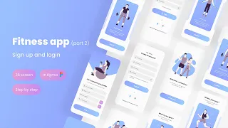 Fitness App UI Design using Figma (36 Screens) | Part Two (Login & Register) | Figma Tutorial