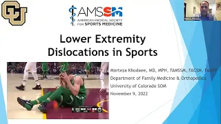 Lower Extremity Dislocations in Sports | National Fellow Online Lecture Series