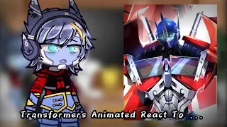 Transformers Animated React To .../🇧🇷🇺🇲🇪🇦🇷🇺/Nirimi_Kun