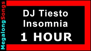 DJ Tiesto - Insomnia 🔴 [1 HOUR] ✔️