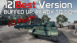 121Best version, buffed, ready, let's gooo! 1.13 | World of Tanks