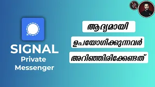 SIGNAL Private Messenger App അറിയേണ്ടതെല്ലാം ! How to Setup Signal Messenger Account | Malayalam