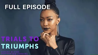 The Walking Dead Star Sonequa Martin-Green | Trials To Triumphs | OWN Podcasts