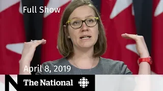 The National for April 8, 2019 — Shamji Murder Case, Facebook Ban, Foreign Interference