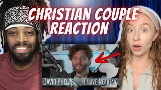 David Phelps - I Have Nothing | REACTION