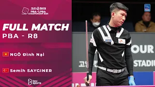 FULL MATCH: NGÔ Đình Nại - Semih SAYGINER | PBA Tứ Kết - Crown Haitai Championship 2024