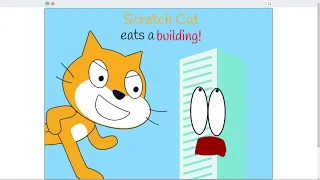 Scratch Cat eats a building!!!