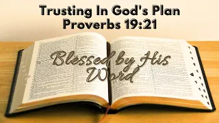 Verse Of The Day |  Today's Verse : Proverbs 19:21 | Trusting In God's Plan