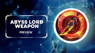 Era of Chaos | Abyss Lord Weapon Preview | HELL POWER!