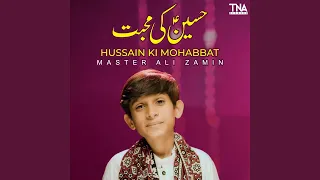 Hussain Ki Mohabbat