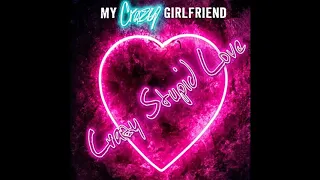 My Crazy Girlfriend - Crazy Stupid Love (Official Clean Version)