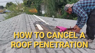 how to cancel a roof penetration