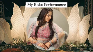 My performance ||  bride’s sangeet performance || roka dance || malang sajna,afreen #nikkihuinirbhay