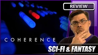 Coherence - Movie Review (2013)