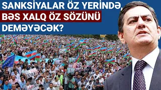 Rejim görünməmiş  təzyiq altında! Sanksiyalar nəyi dəyişəcək?  Əli Kərimli ilə müzakirə edirik.