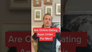 Are Online Dating Apps Unfair For Men?