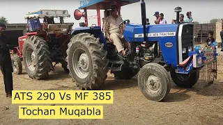 ATS 290 Vs MF 385 Tochan Muqabla