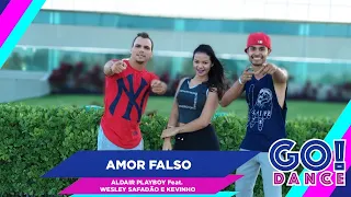 Amor Falso - Wesley Safadão e Aldair Playboy part. Kevinho - GO DANCE PE - (Coreografia)