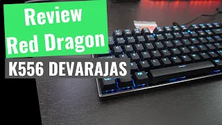 The Redragon Devarajas K556 RGB Mechanical Keyboard - The best under 99$?