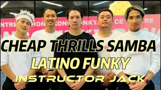 Cheap Thrills (Samba Ver.) - SIA | LATINO FUNKY | JACK | HONG KONG FUNKYDANCE