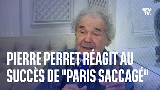 "Je suis un vieux con": Pierre Perret revient sur le succès de sa chanson "Paris Saccagé"